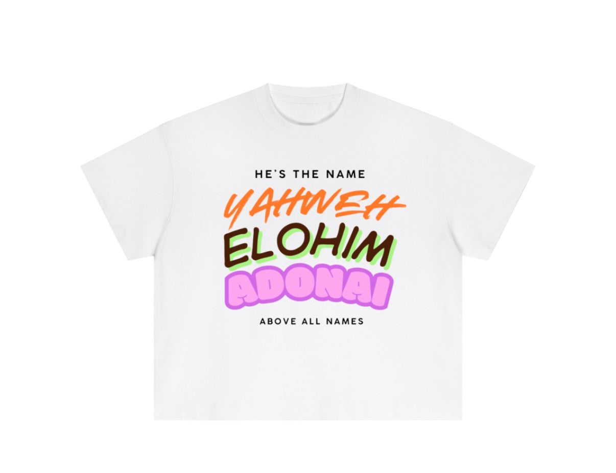 Above All Names Boxy T Shirt
